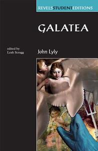 Galatea PB di John Lyly edito da MANCHESTER UNIV PR