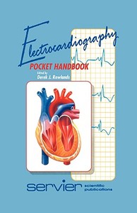 Electrocardiography Pocket Book di Derek J. Rowlands edito da Springer