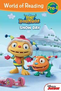 Henry Hugglemonster Snow Day di Disney Book Group, Bill Scollon edito da Disney Press