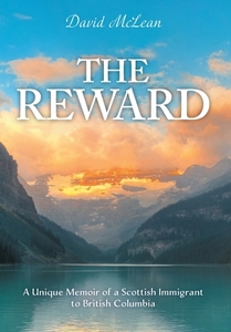 The Reward di David Mclean edito da FriesenPress