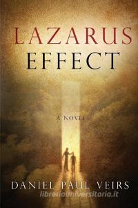 Lazarus Effect di Daniel Paul Veirs edito da Redemption Press