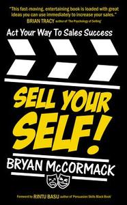 Sell Your Self di Bryan McCormack edito da Bookshaker