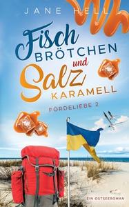 Fischbrötchen und Salzkaramell di Jane Hell edito da Books on Demand