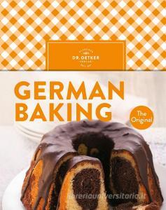 German Baking di Oetker edito da Dr. Oetker Verlag