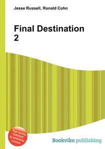Final Destination 2 edito da Book On Demand Ltd.