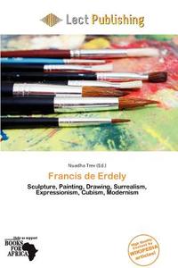 Francis De Erdely edito da Lect Publishing