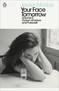 Your Face Tomorrow, Volume 3 di Javier Marias edito da Penguin Books Ltd