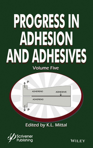 Progress in Adhesion Adhesives Volume 5 di K. L. Mittal edito da WILEY