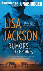 Rumors: The McCaffertys di Lisa Jackson edito da Brilliance Audio