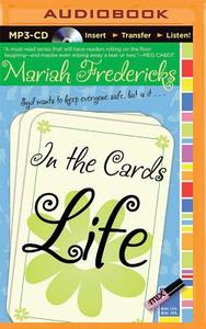 In the Cards: Life di Mariah Fredericks edito da Audible Studios on Brilliance