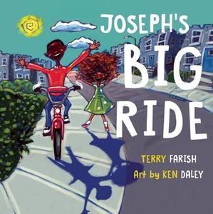 Joseph's Big Ride di Terry Farish edito da ANNICK PR