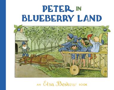 Peter in Blueberry Land di Elsa Beskow edito da FLORIS BOOKS