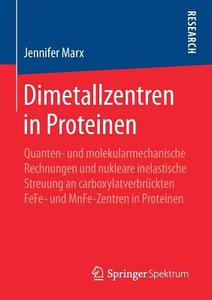 Dimetallzentren in Proteinen di Jennifer Marx edito da Springer Fachmedien Wiesbaden
