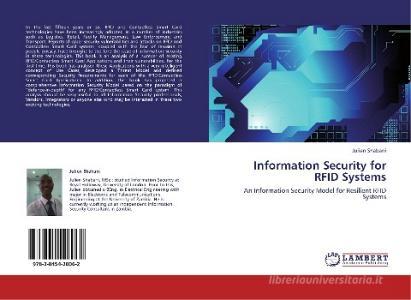 Information Security for RFID Systems di Julien Shabani edito da LAP Lambert Academic Publishing