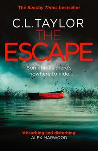 The Escape di C. L. Taylor edito da HarperCollins Publishers