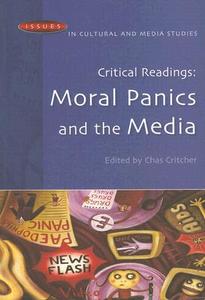 Critical Readings: Moral Panics and the Media di Chas Critcher edito da McGraw-Hill Education