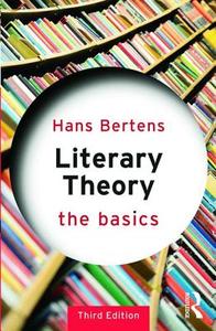 Literary Theory di Hans Bertens edito da Taylor & Francis Ltd.