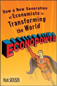 EconoPower di Mark Skousen edito da John Wiley and Sons Ltd