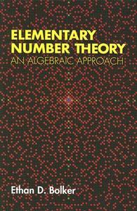 Elementary Number Theory di Ethan D. Bolker edito da Dover Publications Inc.