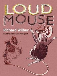 Loudmouse di Richard Wilbur edito da DOVER PUBN INC