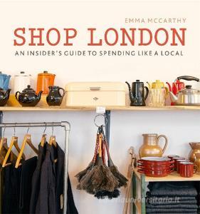 Shop London di Emma McCarthy edito da Frances Lincoln Publishers Ltd