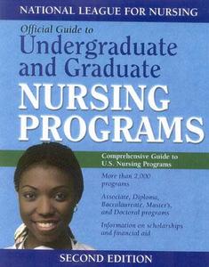 Guide To Undergraduate And Graduate Nursing Programs di NLN - National League for Nursing edito da Jones And Bartlett Publishers, Inc