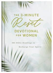 The 3-Minute Reset Devotional for Women: 365 Bible Readings to Recharge Your Spirit di Compiled By Barbour Staff edito da BARBOUR PUBL INC