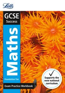 GCSE 9-1 Maths Foundation Exam Practice Workbook, with Practice Test Paper di Letts GCSE edito da Letts Educational