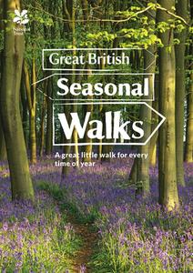 Great British Seasonal Walks di National Trust edito da Pavilion Books