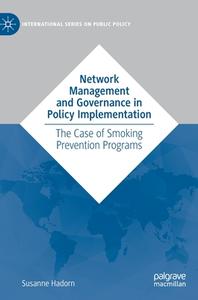 Network Management And Governance In Policy Implementation di Susanne Hadorn edito da Springer International Publishing AG