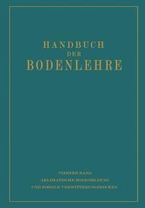 Aklimatische Bodenbildung und Fossile Verwitterungsdecken di E. Blanck edito da Springer Berlin Heidelberg
