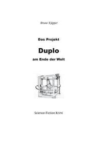 Das Projekt Duplo di Bruno Küpper edito da Books on Demand