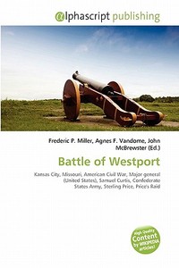 Battle Of Westport edito da Vdm Publishing House