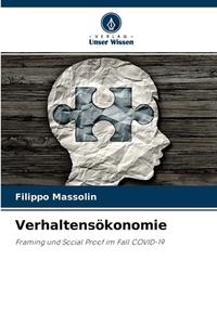 Verhaltensökonomie di Filippo Massolin edito da Verlag Unser Wissen