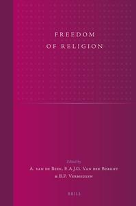 Freedom of Religion di A. Beek, Eduardus Borght, Bernardus Vermeulen edito da BRILL ACADEMIC PUB