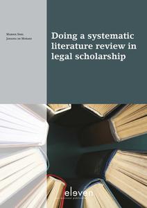 Doing a systematic literature review in legal scholarship di Marnix Snel, Janaina de Moraes edito da Eleven International Publishing