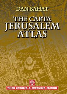 The Carta Jerusalem Atlas di Dan Bahat edito da CARTA