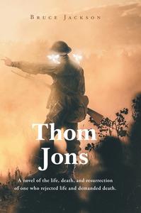 Thom Jons di Bruce Jackson edito da Fulton Books
