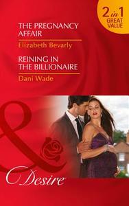 The Pregnancy Affair di Elizabeth Bevarly, Dani Wade edito da Harpercollins Publishers