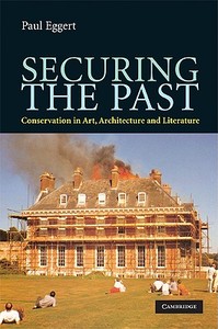 Securing the Past di Paul Eggert edito da Cambridge University Press