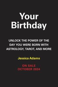 Your Birthday di Jessica Adams edito da Running Press Book Publishers