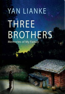Three Brothers: Memories of My Family di Yan Lianke edito da GROVE PR