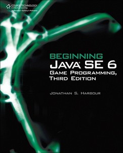 Beginning Java Se 6 Game Programming di Jonathan S. Harbour edito da COURSE TECHNOLOGY