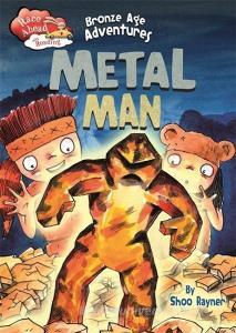 Race Ahead With Reading: Bronze Age Adventures: Metal Man di Shoo Rayner edito da Hachette Children's Group