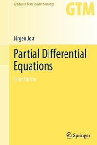 Partial Differential Equations di Jürgen Jost edito da Springer-Verlag GmbH