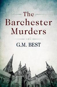 The Barchester Murders di G. M. Best edito da The Crowood Press Ltd