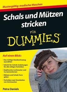 Schals und Mützen stricken für Dummies di Petra Daniels edito da Wiley VCH Verlag GmbH