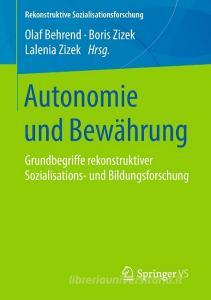 Autonomie und Bewährung edito da Gabler, Betriebswirt.-Vlg
