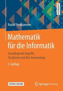 Mathematik für die Informatik di Rudolf Berghammer edito da Springer-Verlag GmbH