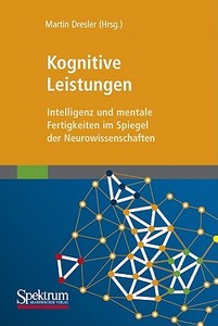 Kognitive Leistungen edito da Spektrum Akademischer Verlag